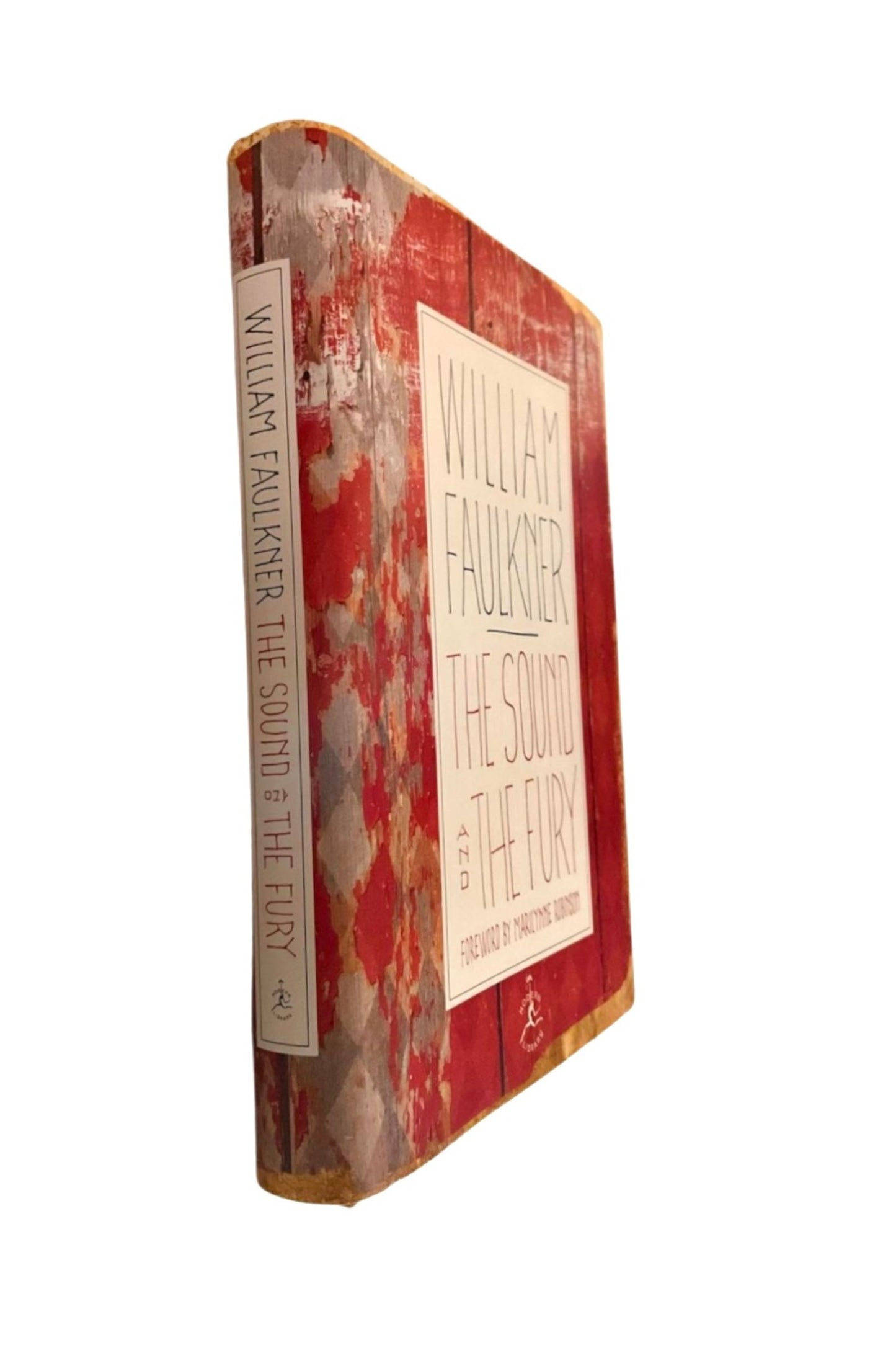 The Sound and the Fury by William Faulkner (2012 Modern Library Edition)