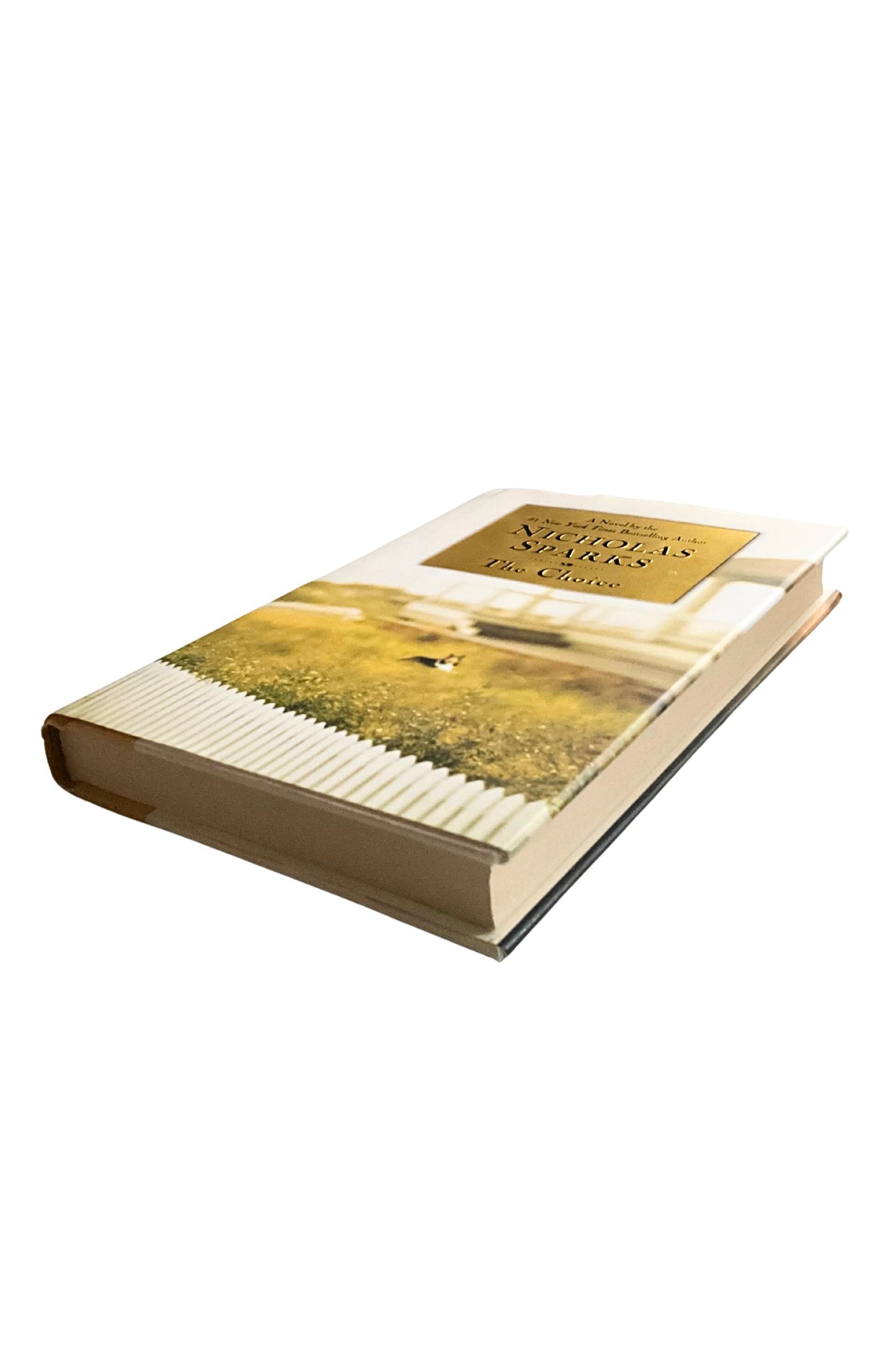 The Choice by Nicholas Sparks – First Edition, First Printing (2007)