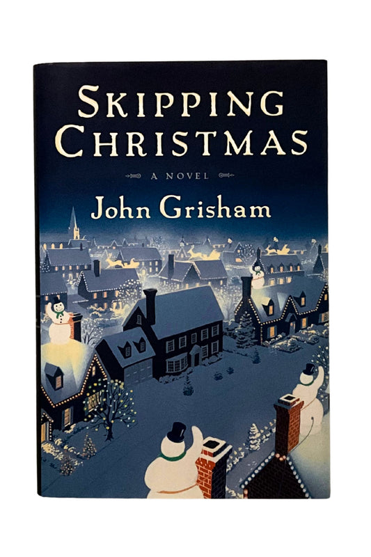 Book cover of 'Skipping Christmas' by John Grisham with a snowy village scene.