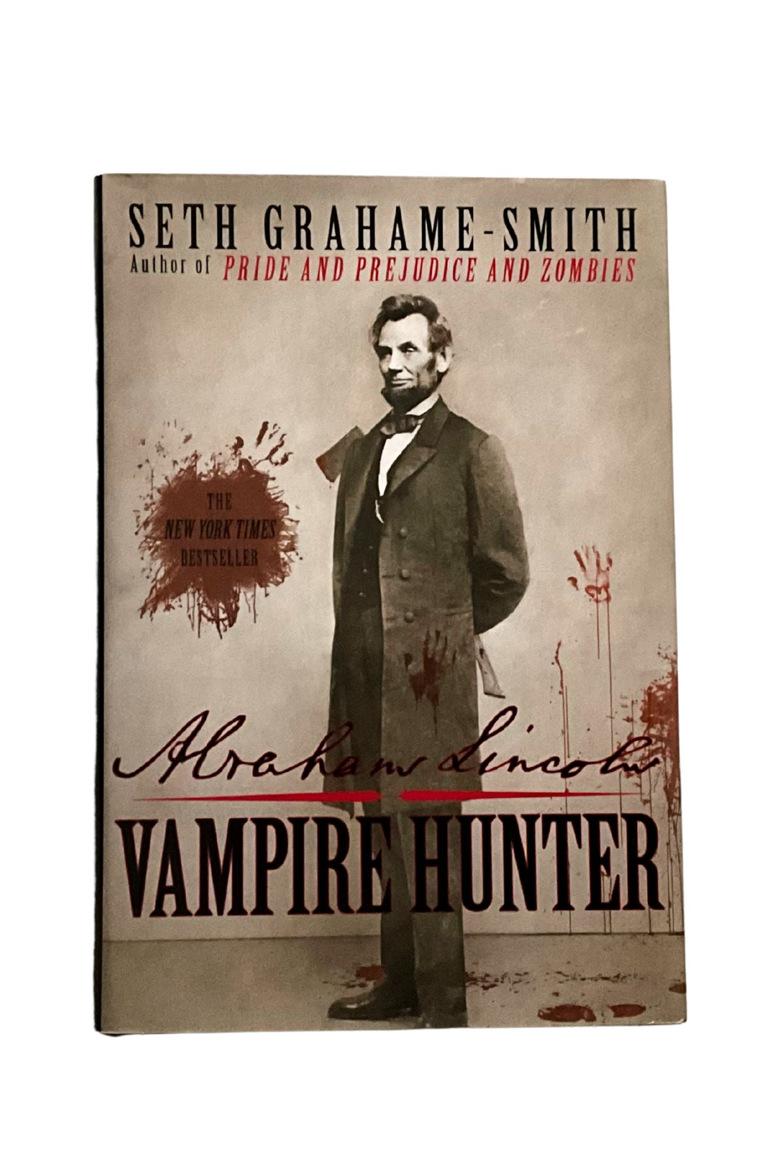 Book cover of 'Abraham Lincoln Vampire Hunter' by Seth Grahame-Smith, with Abraham Lincoln on the cover.