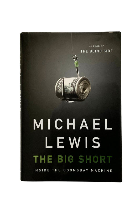 Book cover of 'The Big Short' by Michael Lewis with a dollar bill roll on a hook.